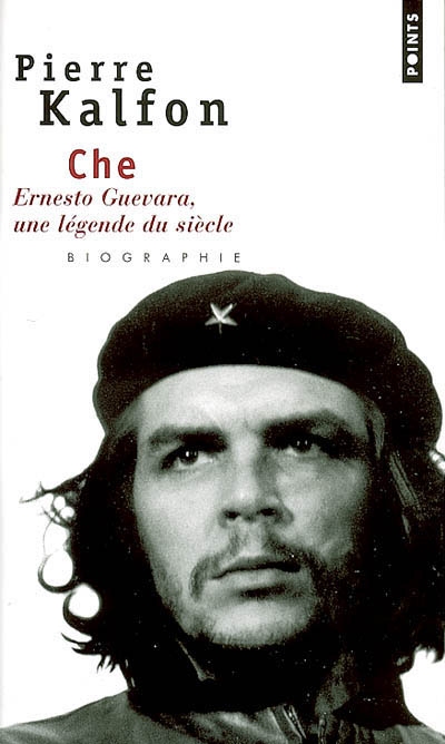 Che, de Pierre Kalfon